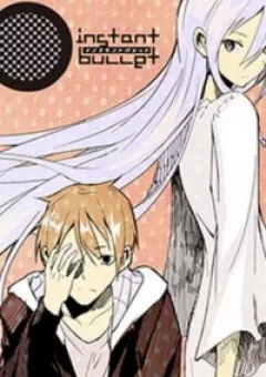 Instant Bullet