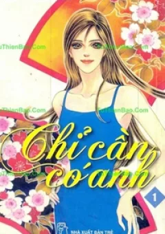 Chỉ Cần Có Anh
