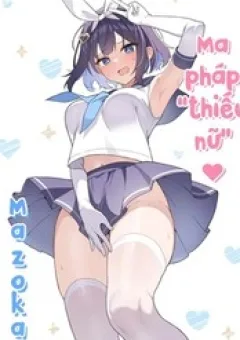 Ma Pháp "Thiếu Nữ" ♥ Mazoka