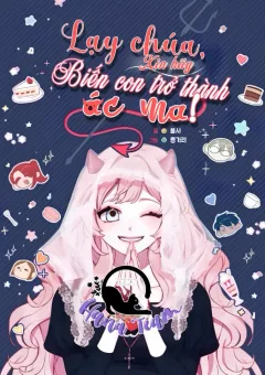 Lạy Chúa, Xin Hãy Biến Con Trở Thành Ác Ma!