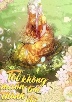 Tôi Không Muốn Trở Thành Nữ Hoàng