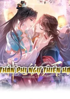 Thần Phi Ngự Thiên Hạ